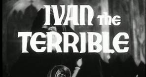 Sergei Eisenstein's Ivan the Terrible trailer - 1944/1958