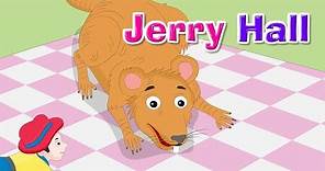 Jerry Hall | Popular Kids Songs and Nursery Rhymes | Kidda TV For Children