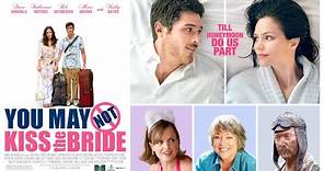 You May Not Kiss the Bride (2011) | Full Movie | Dave Annable |Katharine McPhee | Rob Schneider