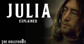 The Beatles - Julia (Explained)