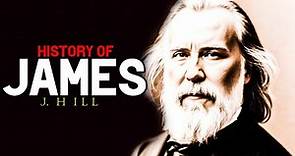 History of James J Hill