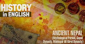 Ancient Nepal(Mythological Period, Gopal Dynasty, Mahispal till Kirat Dynasty) || History in English