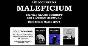 Maleficium (2001) by Liz Lochhead, starring Clare Corbett and Siobhan Redmond