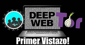 Primer vistazo a la Deep Web | Usando el navegador Tor