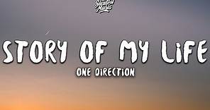 One Direction - Story of My Life (Lyrics)