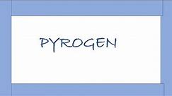 Pyrogen | endotoxin | introduction of pyrogen