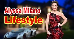Alyssa Milano Lifestyle 2020 ★ Boyfriend, Net worth & Biography