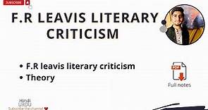 F.R leavis | f.r leavis literary criticism | F.R leavis | f.r leavis theory