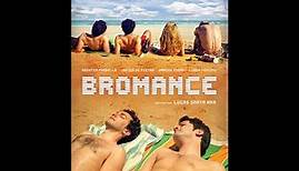 Bromance - ein Film von Lucas Santa Ana