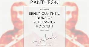 Ernst Gunther, Duke of Schleswig-Holstein Biography - Duke of Schleswig-Holstein
