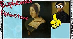 Who was Euphemia Elphinstone? (Scottish History)