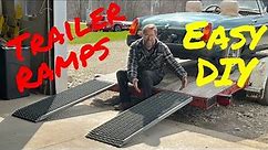 How to Make the Easiest Car Trailer Ramps You've Ever Seen!