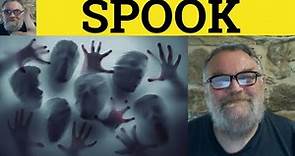 🔵 Spook Meaning - Spook Examples - Spook Defined - GRE Vocabulary - Spook