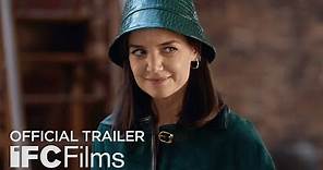 Rare Objects - Official Trailer Ft. Katie Holmes & Alan Cumming | HD | IFC Films