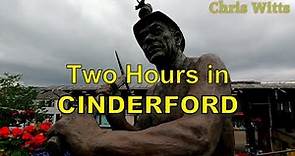 Two Hours in Cinderford