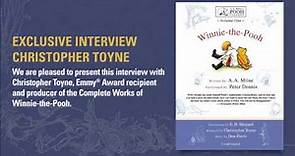 Emmy® Award winner Christopher Toyne talks about Winnie-the-Pooh