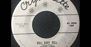 Johnny STARK- Roll Baby Roll - 1957 - Un titre Jive - Swing