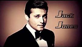 Jack Jones Greatest Hits ♪♪♪ The Best Of Jack Jones Album ♪♪♪