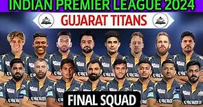 IPL 2024 Gujarat Titans New Squad | Gujarat Team Squad 2024 | GT Team Full Squad | GT Team 2024