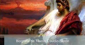 Biografía de Tiberio Claudio Nerón