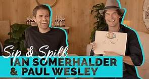 Sip & Spill With Ian Somerhalder and Paul Wesley