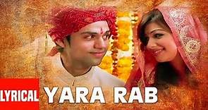 Yara Rab Lyrical Video Song Hindi Movie Socha Na Tha | Sonu Nigam,Sanjivni | Abhay Deol,Ayesha Takia