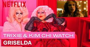 Drag Queens Trixie Mattel & Kim Chi React to Griselda | I Like To Watch | Netflix