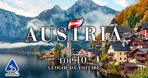 Austria: Top 10 Posti e Luoghi da Visitare | 4K