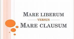 Mare Liberum vs Mare Clausum | Law of Sea