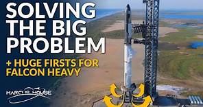 Solving the Biggest Starship Problem, Amazing Falcon Heavy Viasat 3 Launch & More