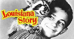 Louisiana Story (1948) Adventure, Drama Full Length Movie