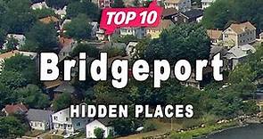 Top 10 Hidden Places to Visit in Bridgeport, Connecticut | USA - English