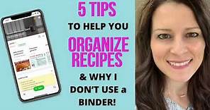 How to organize recipes electronically and why I don’t use a binder to organize recipes
