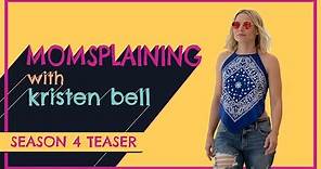 'Momsplaining' with Kristen Bell, Season 4: Official Teaser