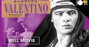 Rudolph Valentino: The Great Lover (FULL MOVIE)