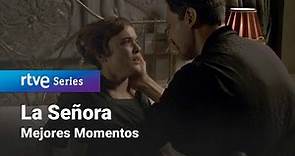 La Señora: 2x09 - Mejores Momentos | RTVE Series