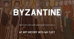 AP Art History - Byzantine Art and Architecture