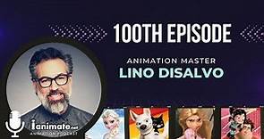 Interview with Director and Animator Lino DiSalvo #100
