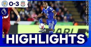 Leicester City 0 Liverpool 3 | Premier League Highlights