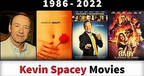 Kevin Spacey Movies (1986-2022) - Filmography