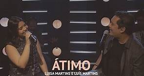Átimo (Studio Sessions) - Luisa Martins e Luís Martins
