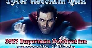 Tyler Hoechlin Q&A Panel - 2023 Superman Celebration