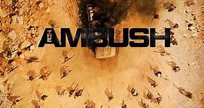 The Ambush / Al Kameen | Official Trailer | 1080p HD