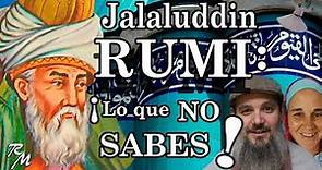 RUMI 🌹 Quién fue Yalal ad-Din Mevlana Rumi: vida, obra, poemas, sufismo, masnavi Jalaluddin Mawlana