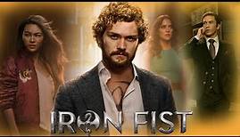 Iron Fist (TV series) Movie | Finn Jones,Jessica Henwick,Tom Pelphrey |Full Movie (HD) Fact