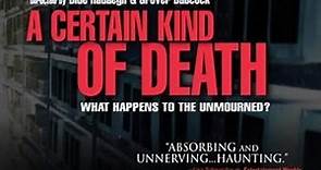 A Certain Kind of Death 2003 (Documentary)