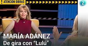 Entrevista a la actriz María Adánez - Atención Obras - RTVE.es