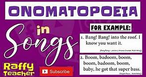 ONOMATOPOEIA EXAMPLES IN POPULAR SONGS / by Raffy-Teacher
