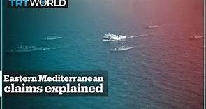 Turkey-Greece eastern Mediterranean claims explained