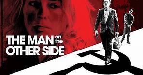 NEW movie trailers: "The Man on the Other Side" - drama, espionage